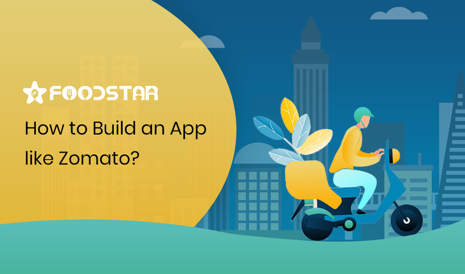 How to Build an App like Zomato? | Zomato Clone